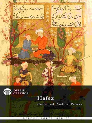cover image of Delphi Collected Poetical Works of Hafez (Illustrated)